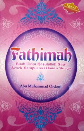 Fathimah Buah Cinta Rasulullah Saw Sosok Sempurna Wanita Surga